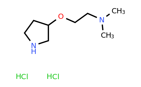 CAS 1394040-74-4 | dimethyl[2-(pyrrolidin-3-yloxy)ethyl]amine dihydrochloride