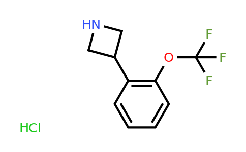 CAS 1956334-37-4 | 3-(2-(Trifluoromethoxy)phenyl)azetidine hydrochloride