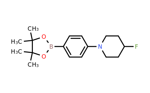 CAS 2304634-25-9 | 4-Fluoro-1-(4-(4,4,5,5-tetramethyl-1,3,2-dioxaborolan-2-yl)phenyl)piperidine1