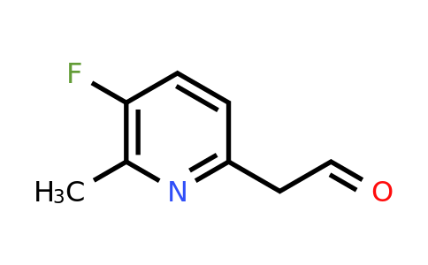 CAS 2306268-14-2 | 2-(5-fluoro-6-methylpyridin-2-yl)acetaldehyde