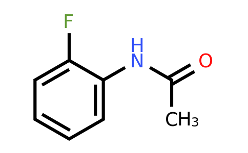 CAS 399-31-5 | N-(2-Fluorophenyl)acetamide