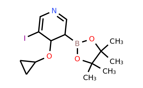 4-Cyclopropoxy-5-iodo-3-(4,4,5,5-tetramethyl-1,3,2-dioxaborolan-2-YL)-3,4-dihydropyridine
